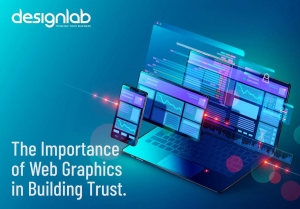 The Importance of Web Graphics in Building Trust